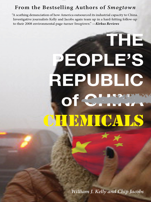 Title details for The People's Republic of Chemicals by William  J. Kelly - Available